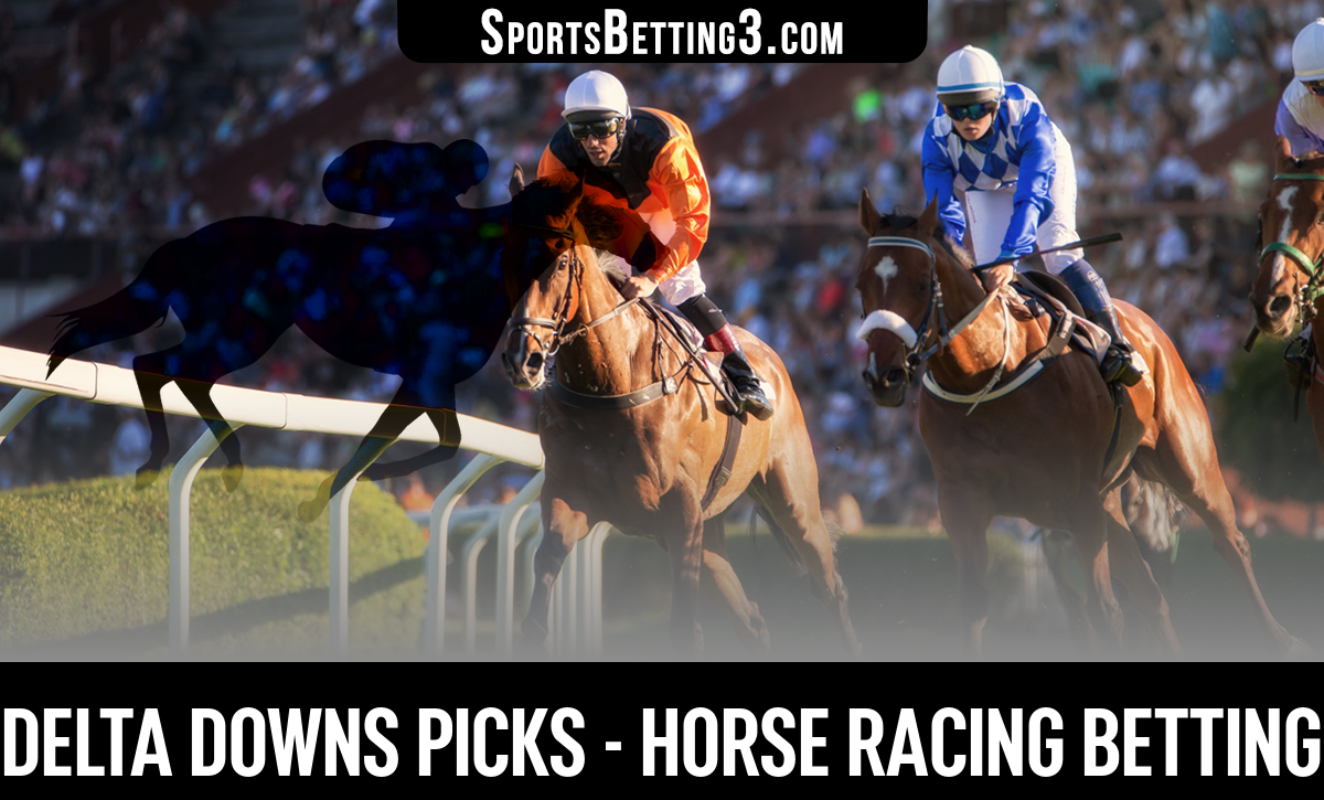 Delta Downs Picks Horse Racing Betting