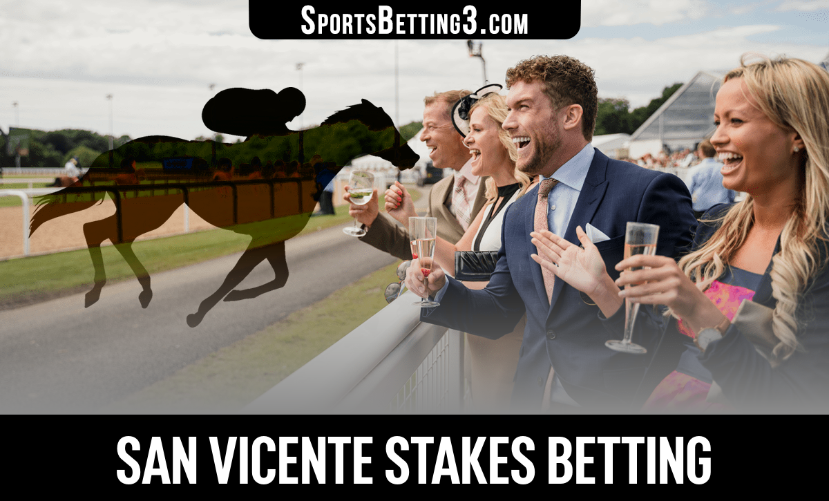2024 San Vicente Stakes Betting