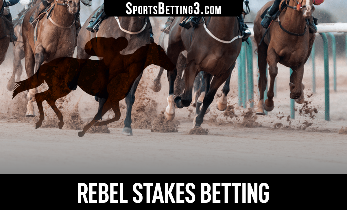 2024 Rebel Stakes Betting