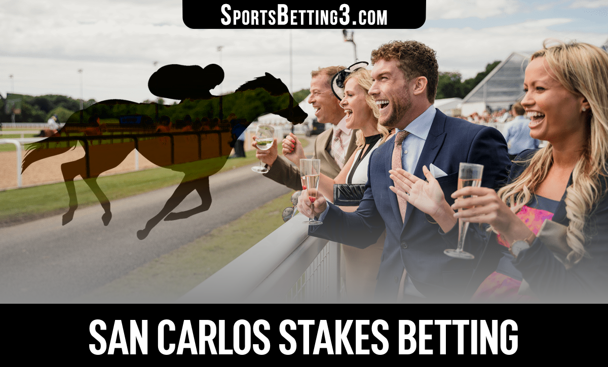 2024 San Carlos Stakes Betting