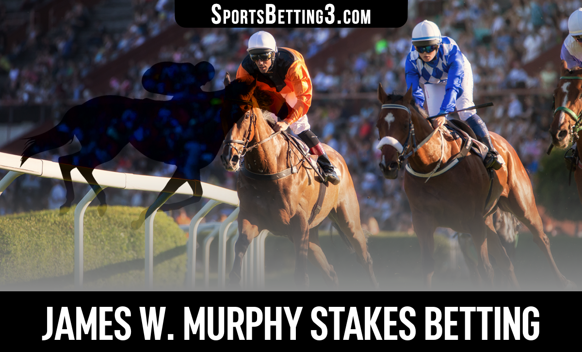 2024 James W. Murphy Stakes Betting