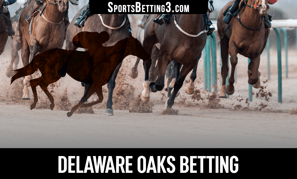 2024 Delaware Oaks Betting