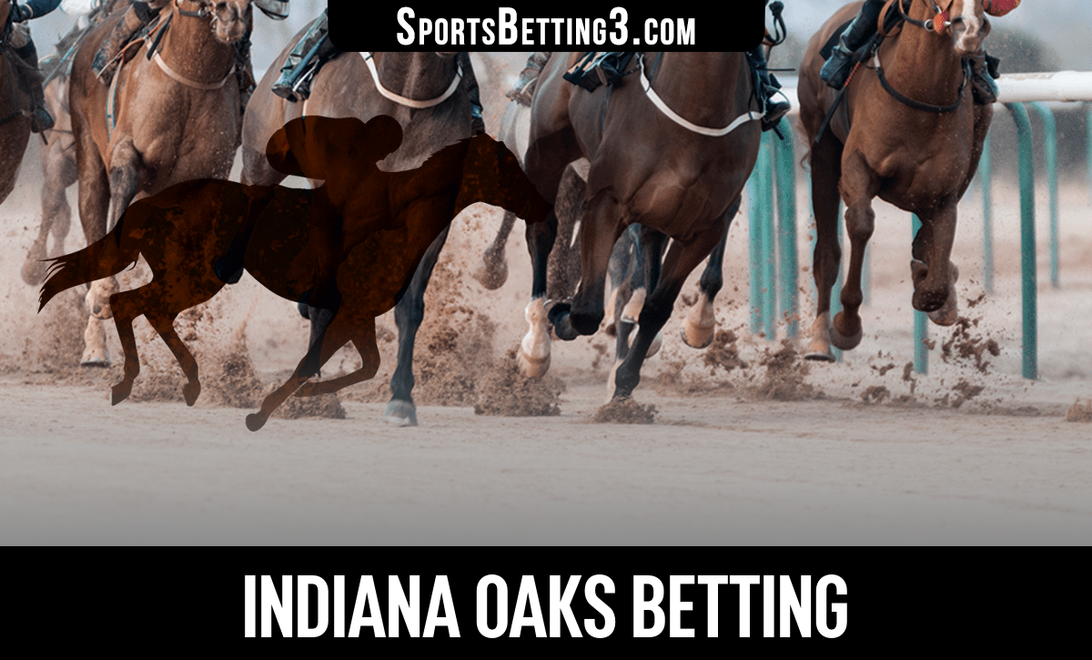 2024 Indiana Oaks Betting