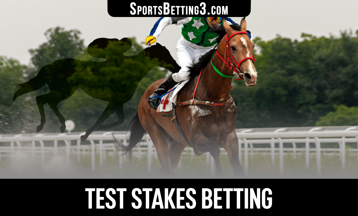 Test Stakes Betting