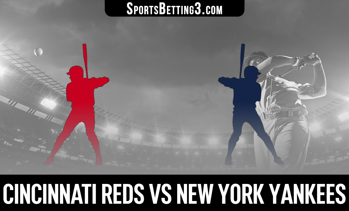 Cincinnati Reds vs New York Yankees Odds