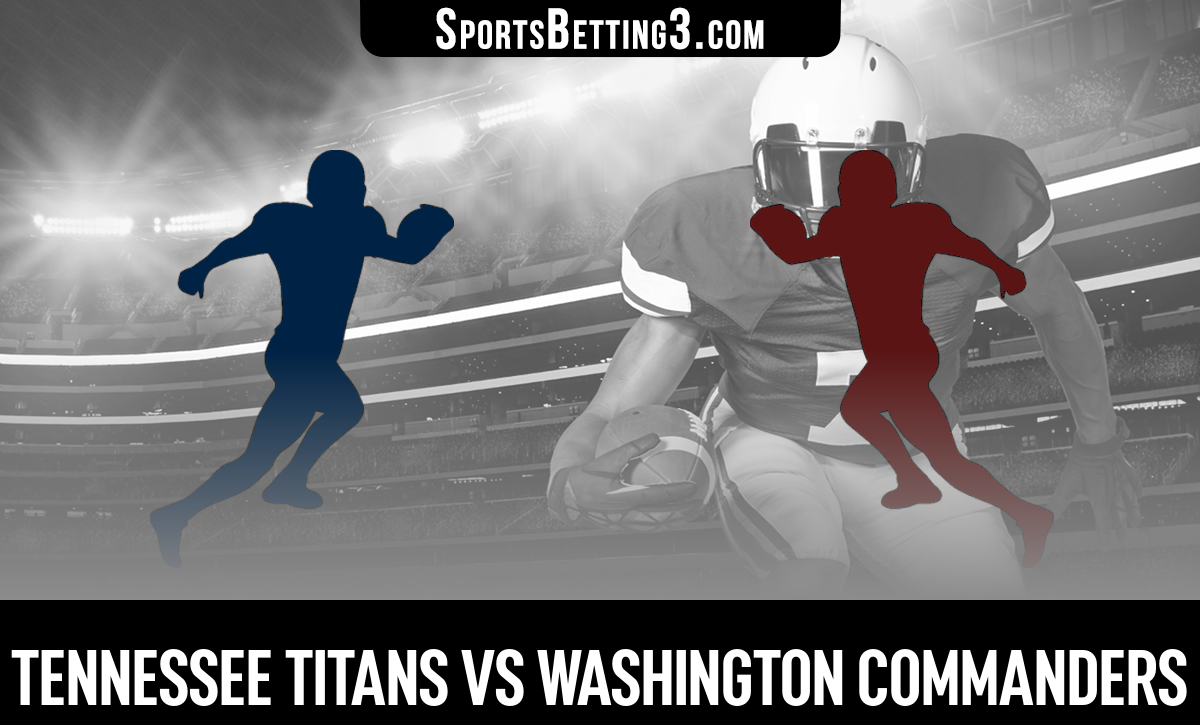 Tennessee Titans Vs Washington Commanders Odds - SportsBetting3.com