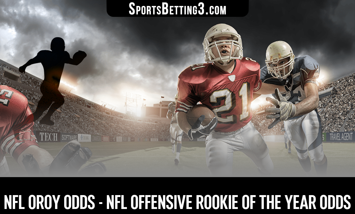 2024-25 NFL OROY Odds - NFL Offensive Rookie Of The Year Odds