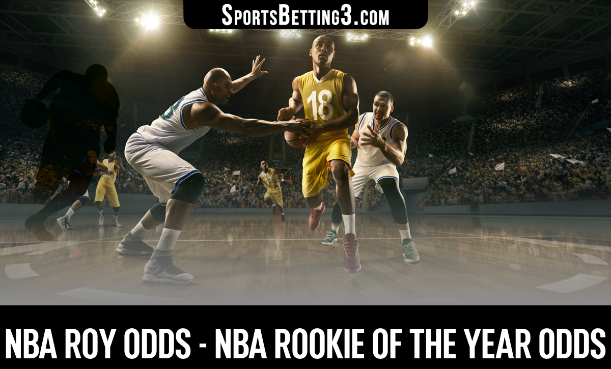 202425 NBA ROY Odds NBA Rookie of the Year Odds