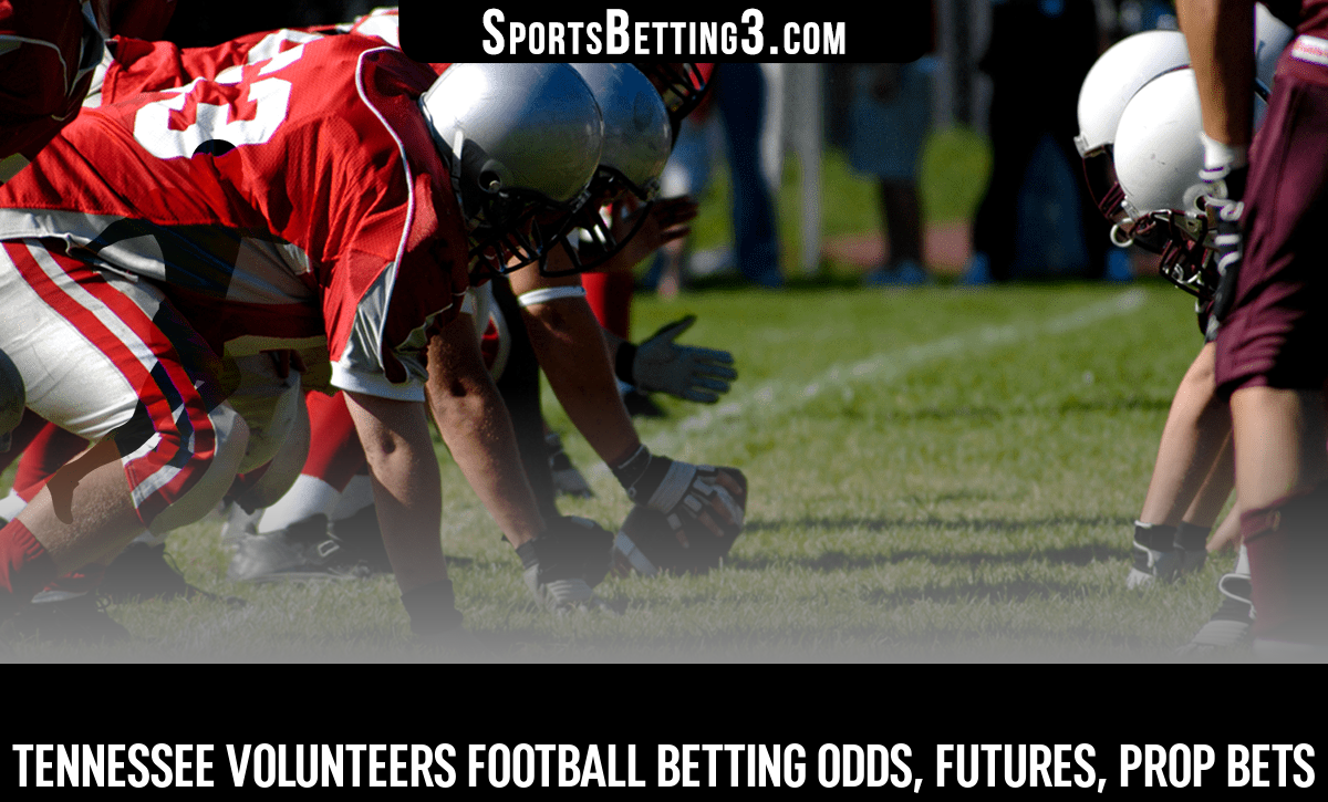 Tennessee Volunteers Football Betting Odds, Futures, Prop Bets ...