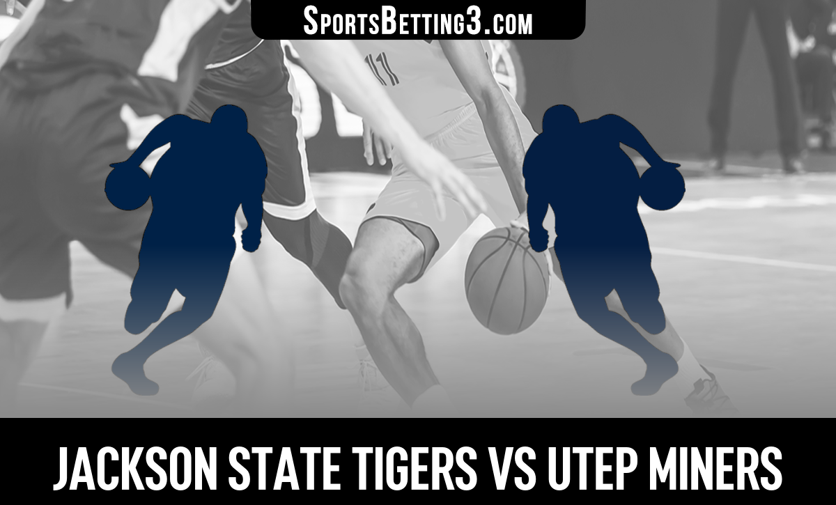 Jackson State vs UTEP Basketball Odds